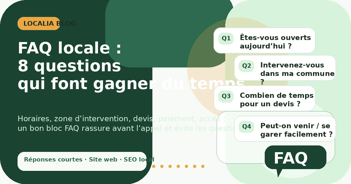 FAQ locale : 8 questions à ajouter sur votre site pour gagner des appels